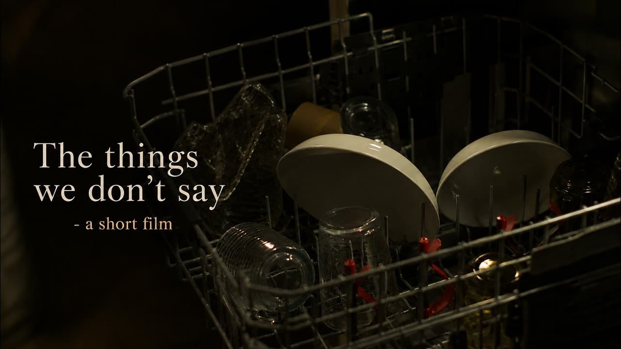 The Things We Don't Say